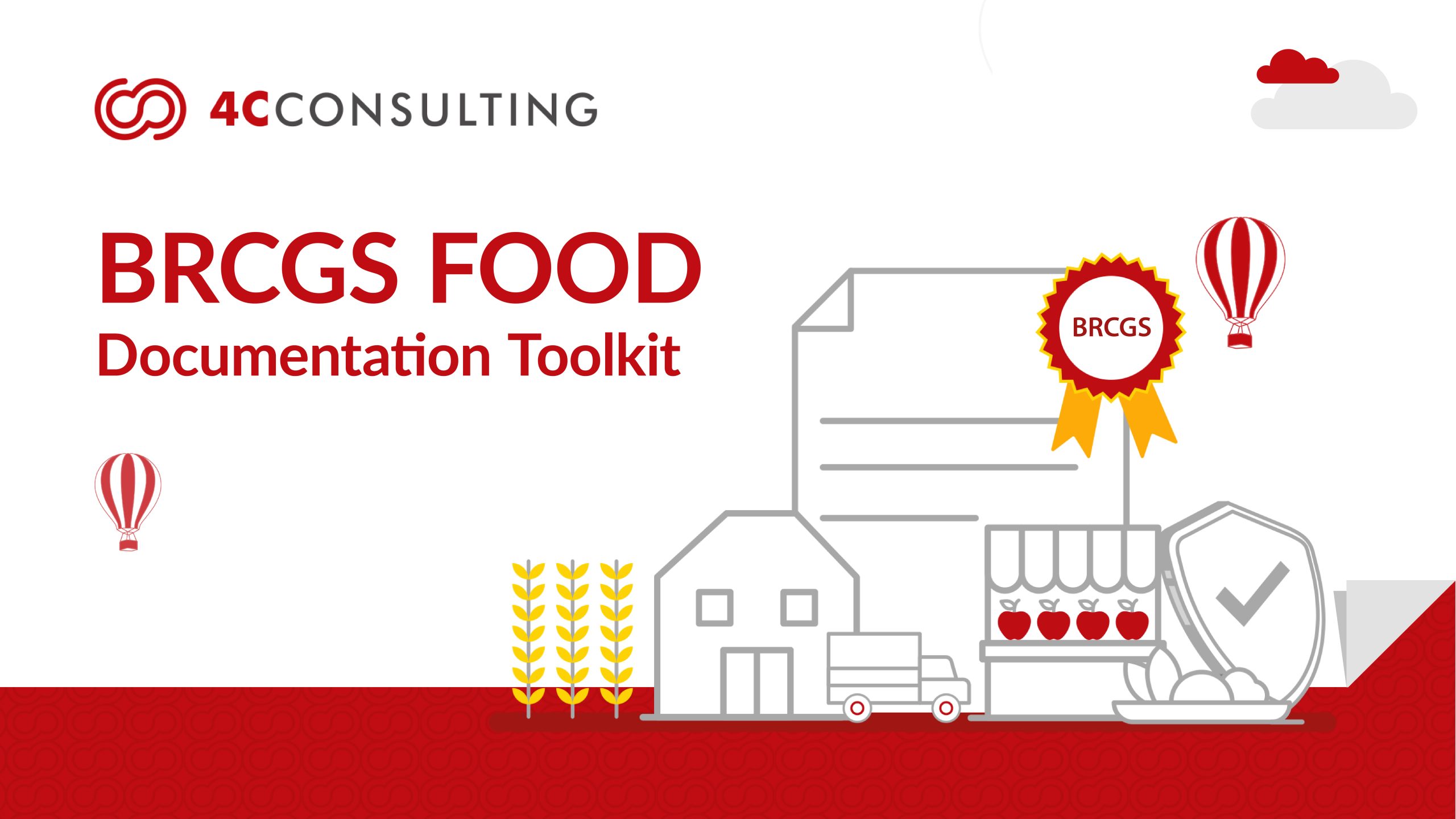 BRCGS FOOD SAFETY TOOLKIT: ENSURING GLOBAL FOOD SAFETY STANDARDS